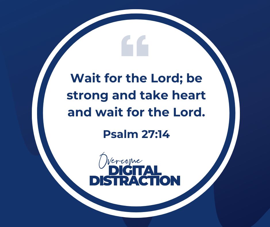 Quote about waiting for the Lord. Waiting is a spiritual practice.